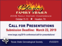 Call for Presentations 2019 TxSGS Family History Conference